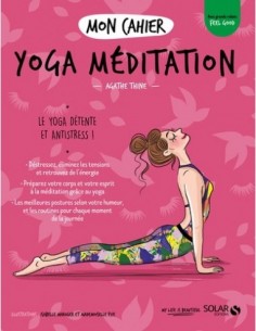 Mon cahier yoga méditation