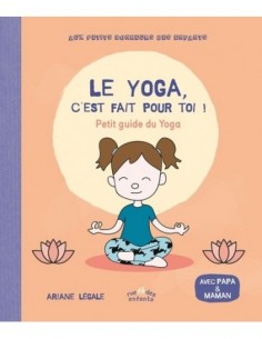 Le yoga, c'est fait pour toi !