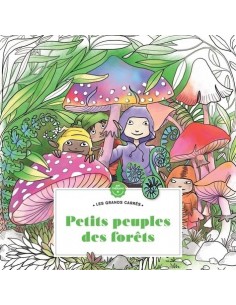 Petits peuples des forêts -...
