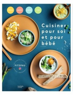 Cuisiner pour soi et pour bébé