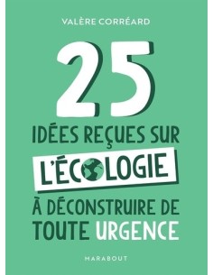 25 idées reçues sur...
