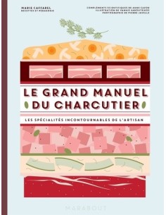 Le grand manuel du charcutier
