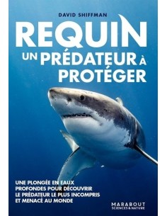 Requin, un prédateur à...