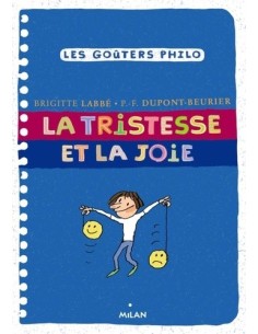 La tristesse et la joie