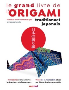 Le grand livre de l'origami...