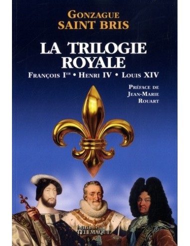 La Trilogie royale