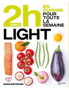 En 2h je cuisine light pour...