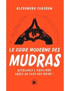 Le guide moderne des Mudras