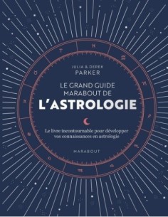 Le grand guide de l'astrologie