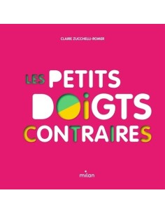 Les petits doigts contraires