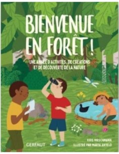 Bienvenue en forêt !