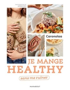 Je mange healthy sans me...