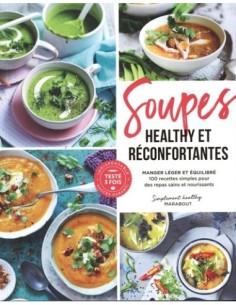 Soupes healthy et...