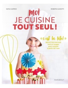 Moi, je cuisine tout seul !