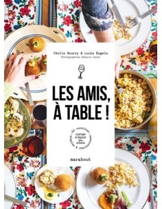 Les amis, à table !