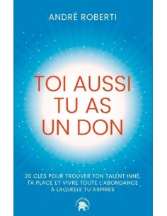 Toi aussi tu as un don