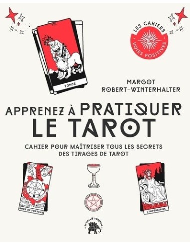 Apprenez à pratiquer le tarot