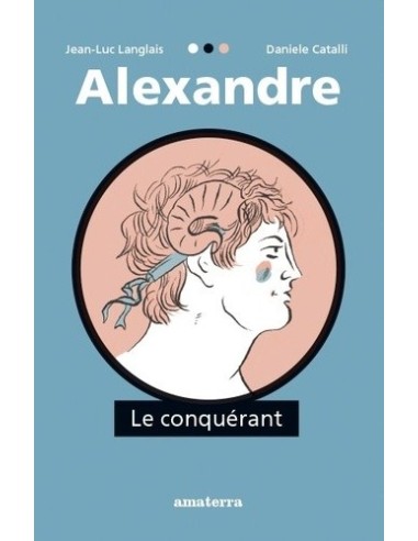 Alexandre le conquérant