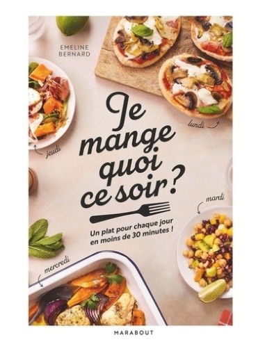 Je mange quoi ce soir ?