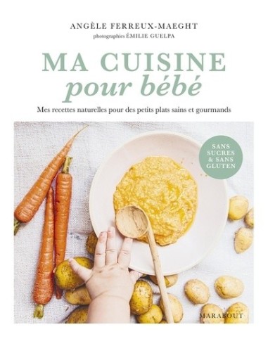Ma cuisine pour bébé