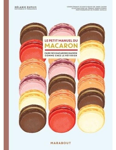 Le petit manuel du macaron