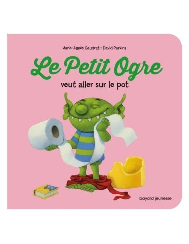 Le Petit Ogre veut aller sur le pot