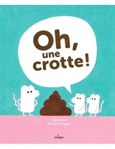 Oh, une crotte !