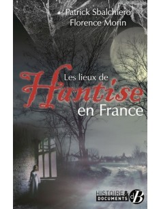 Les lieux de hantise en France