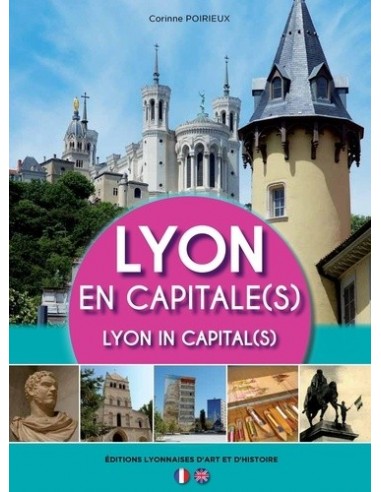 Lyon en capitale(s)
