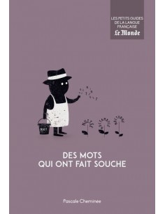 Des mots qui ont fait souche