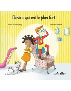 Devine qui est le plus fort...
