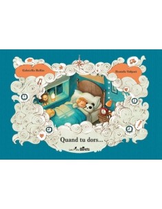 Quand tu dors...