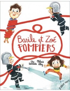 Basile et Zoé pompiers