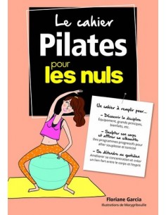 Le cahier pilates pour les...