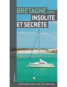 Bretagne nord insolite et...