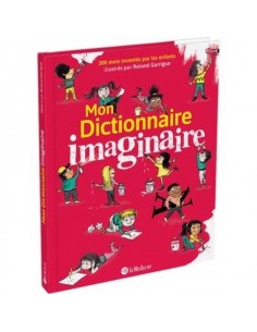 Mon dictionnaire imaginaire