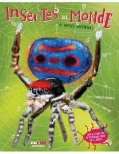 Insectes du monde et autres...