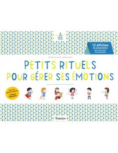 Petits rituels pour gérer...