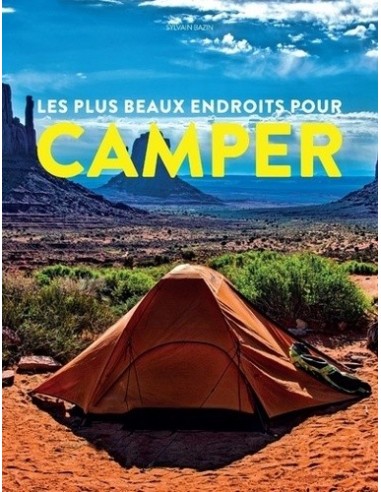 Les plus beaux endroits pour camper